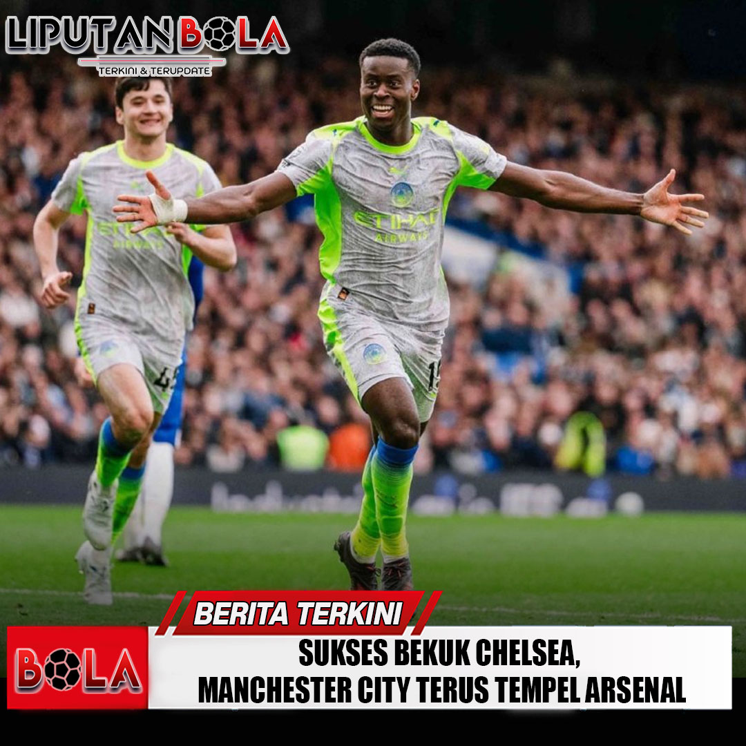 sukses-bekuk-chelsea-manchester-city-terus-tempel-arsenal
