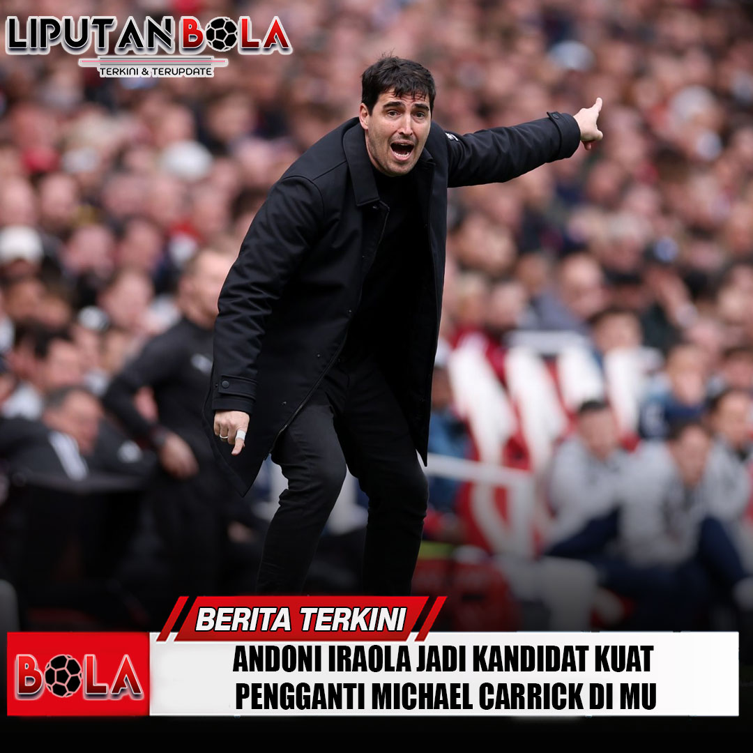 andoni-iraola-jadi-kandidat-kuat-pengganti-michael-carrick-di-mu