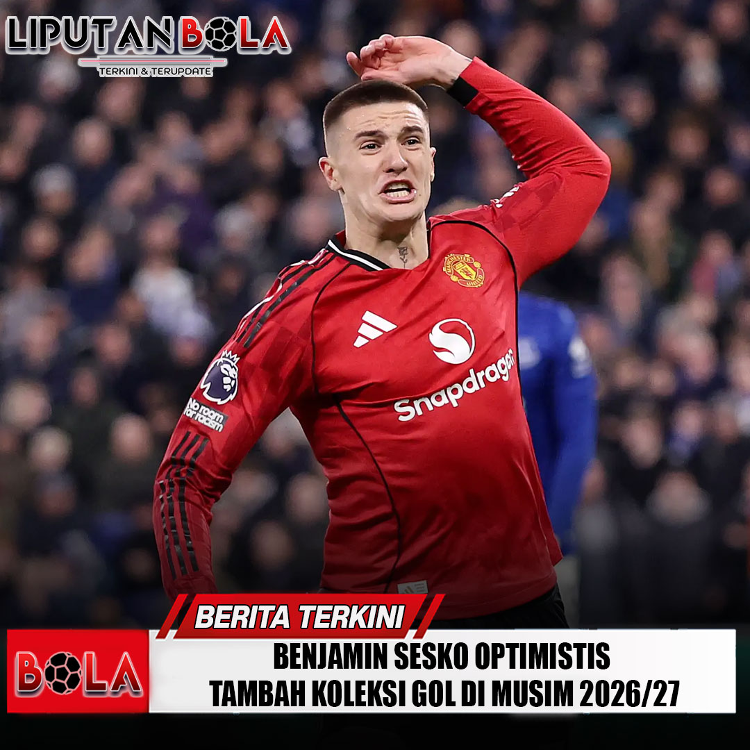 benjamin-sesko-optimistis-tambah-koleksi-gol-di-musim-2026-27