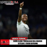 David Alaba Tinggalkan Real Madrid Setelah 5 Tahun Bersama