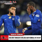 Dua Bek Tangguh Chelsea Siap Kembali ke Skuat