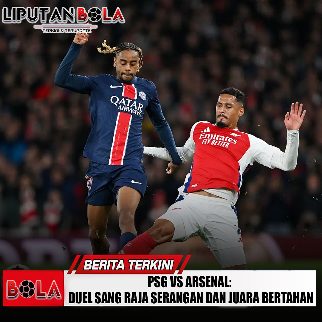 psg-vs-arsenal-duel-sang-raja-serangan-dan-juara-bertahan
